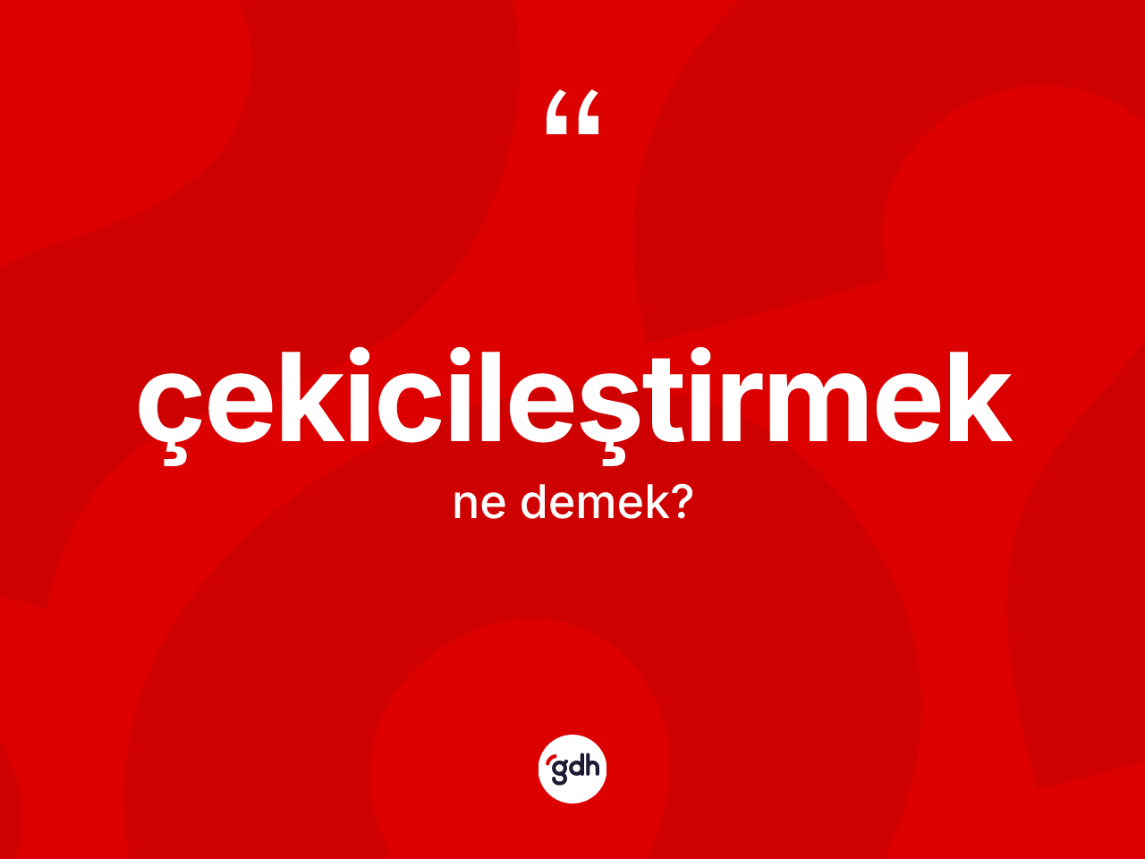 Çekicileştirmek kelimesinin tanımı nedir? Çekicileştirmek kelimesinin özellikleri nelerdir?