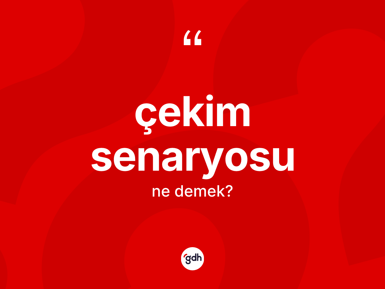 Çekim senaryosu kelimesi ne demek? Çekim senaryosu kelimesinin kaç farklı anlamı var?
