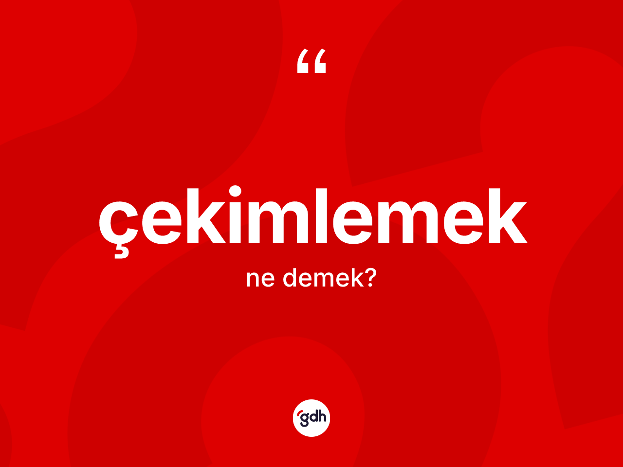Çekimlemek kelimesinin sözlükteki tanımı nedir? Çekimlemeğin sözlükteki anlamı nedir?
