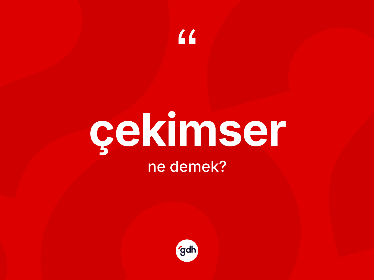 Çekimser nedir? Çekimserin TDK'ya göre anlamı nedir?