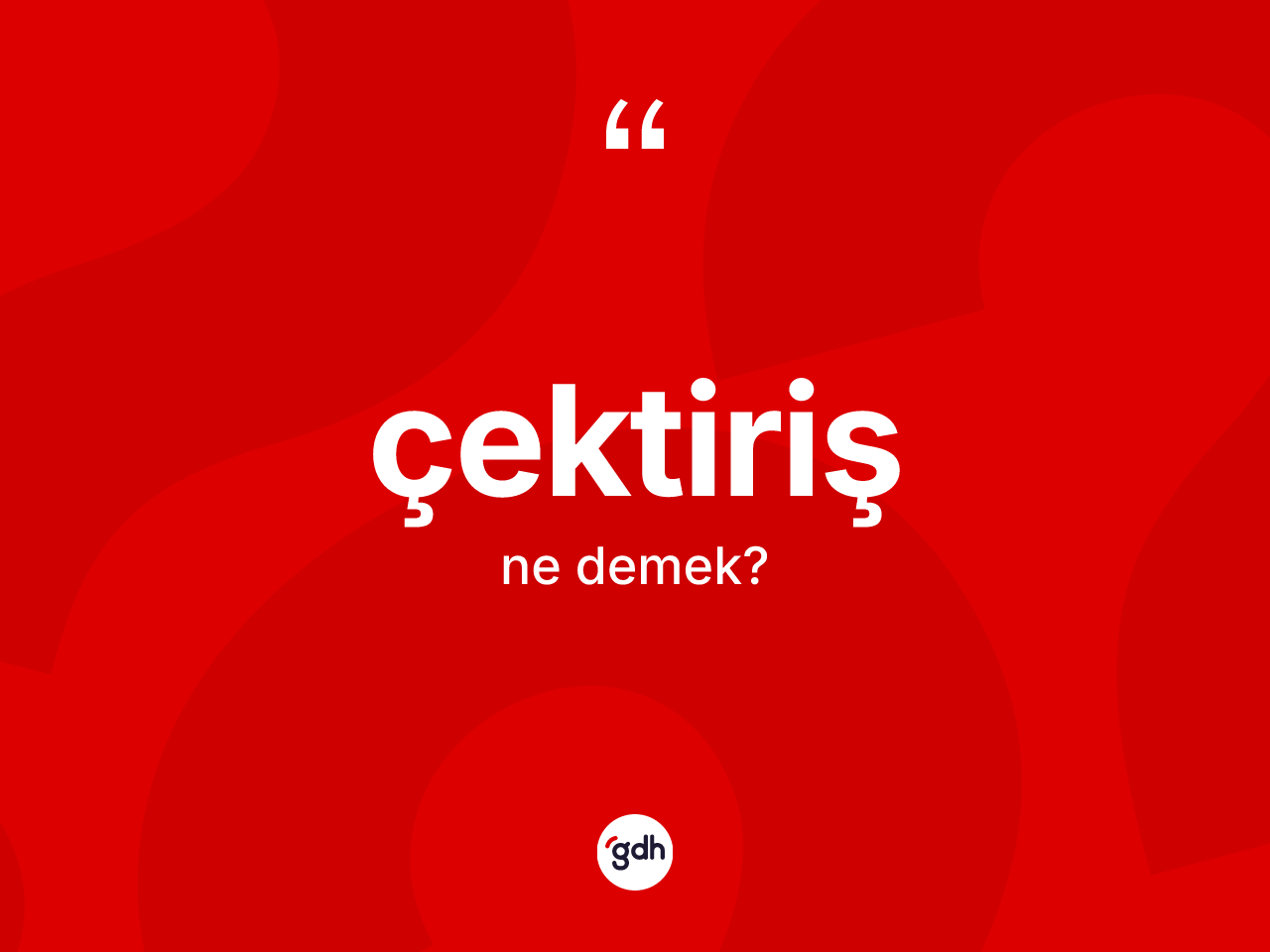 Çektiriş kelimesi ne anlama gelir? Çektirişin TDK'ya göre anlamı nedir?