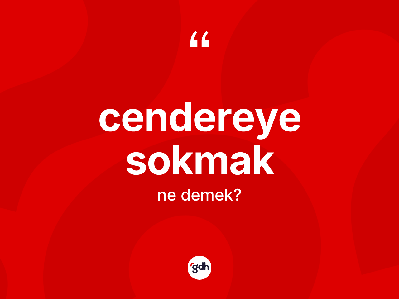 Cendereye sokmak ifadesinin tanımı nedir? Cendereye sokmak ifadesinin özellikleri nelerdir?
