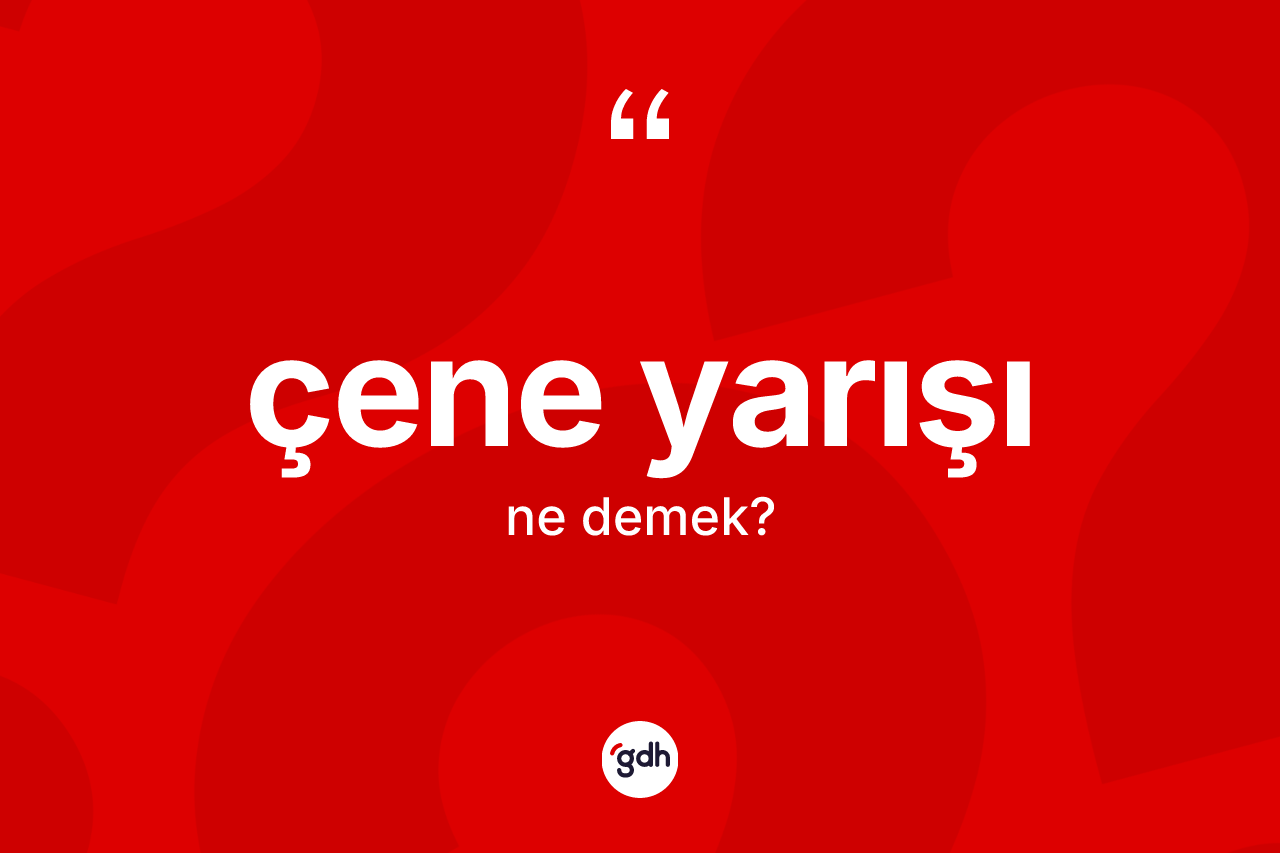 Çene yarışı kelimesi ne anlama gelir? Çene yarışı kelimesinin özellikleri nelerdir?