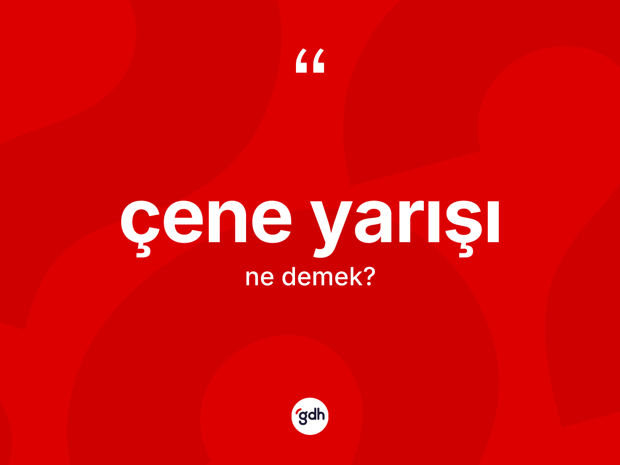 Çene yarışı kelimesi ne anlama gelir? Çene yarışı kelimesinin özellikleri nelerdir?