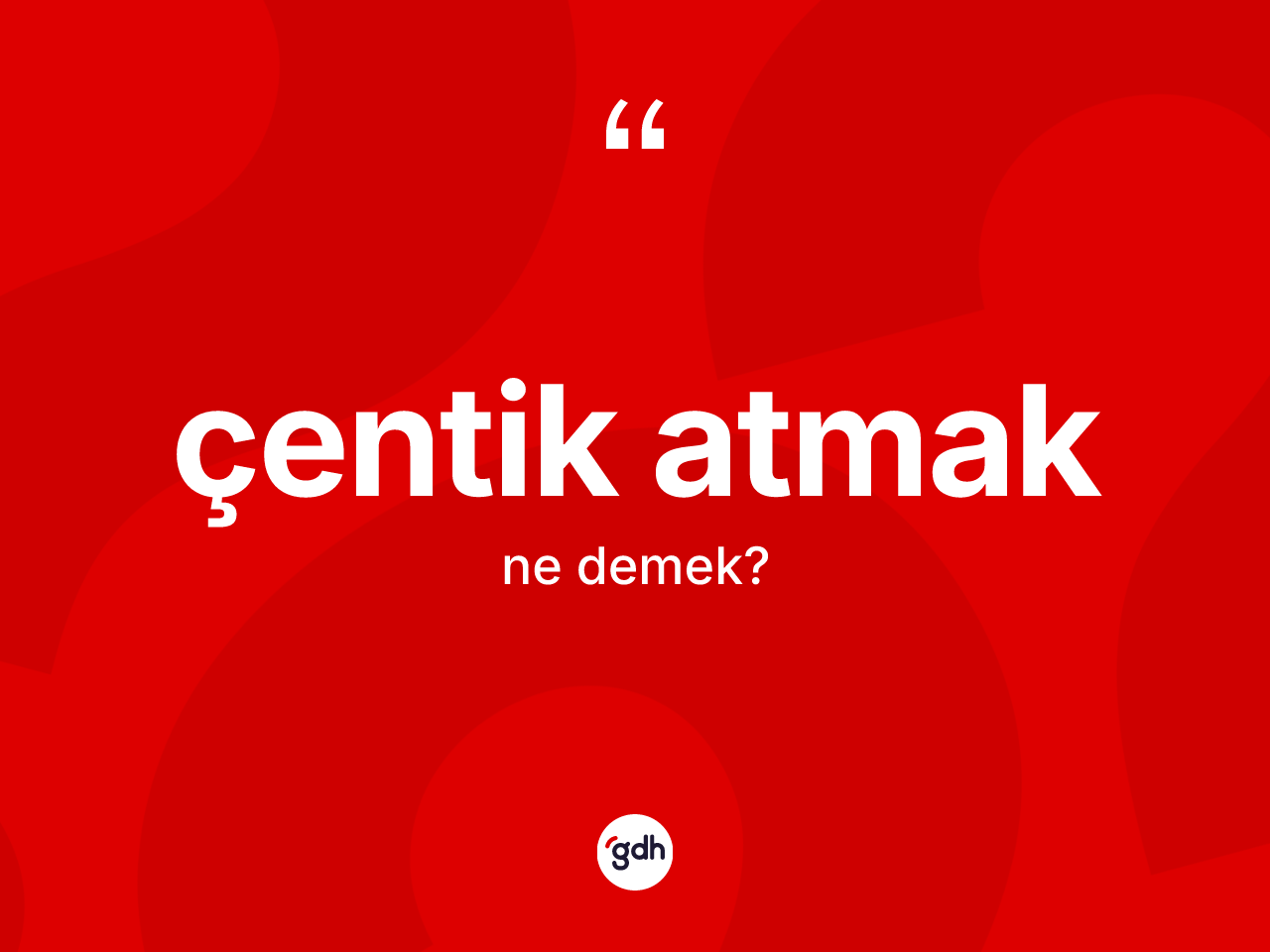 Çentik atmak ifadesi ne demek? Çentik atmak sözünün TDK açıklaması nedir?