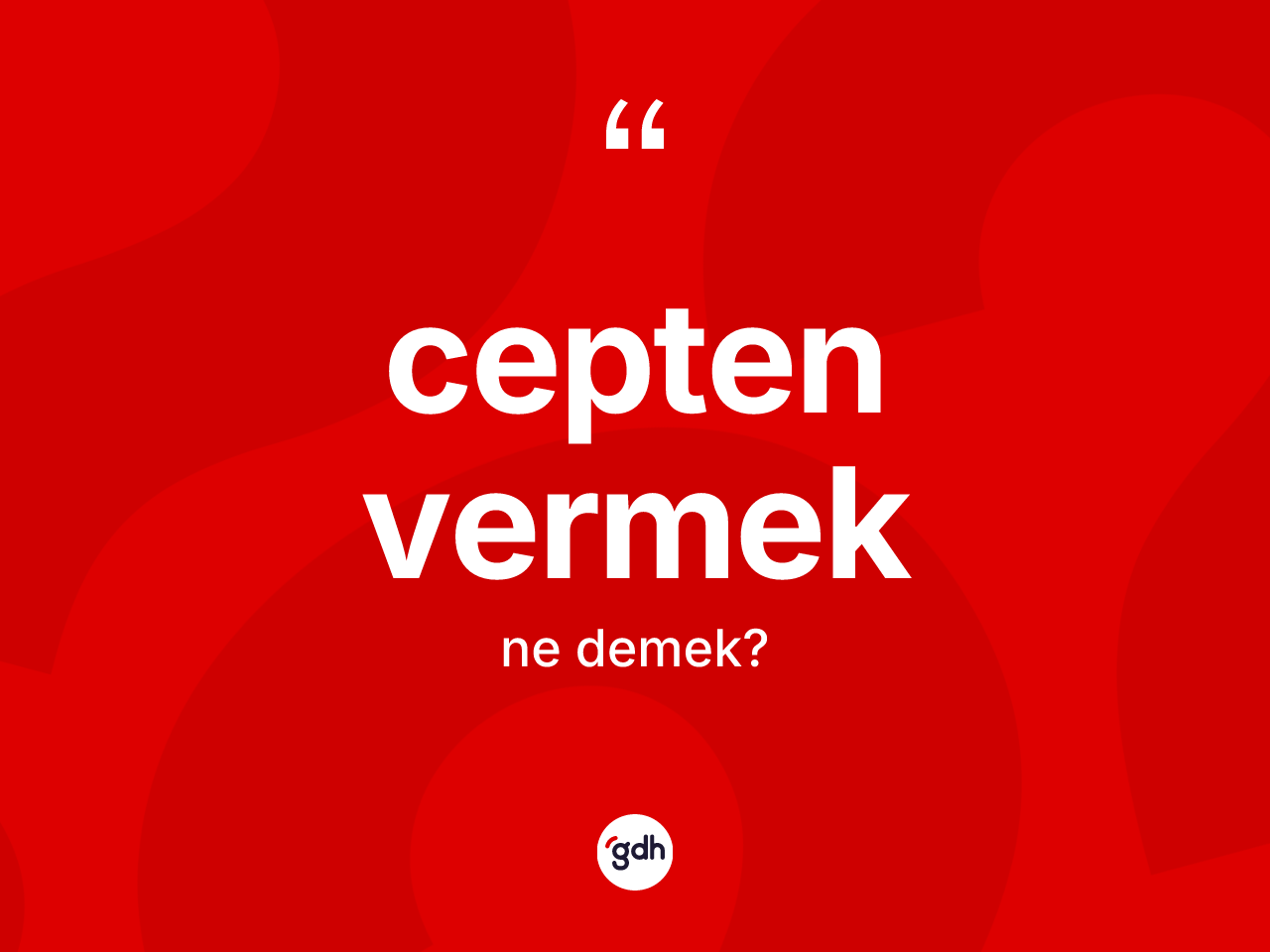 Cepten vermek ifadesinin tanımı nedir? Cepten vermek ifadesinin özellikleri nelerdir?