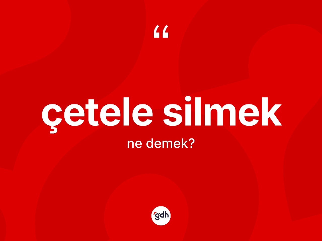 Çetele silmek nedir? Çetele silmek ifadesi hangi durumlarda kullanılır