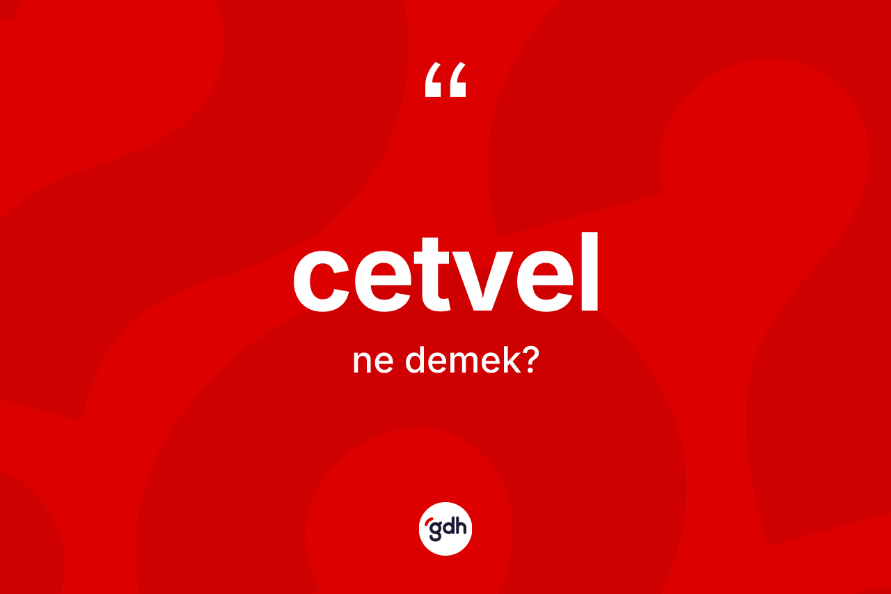 Cetvel kelimesi ne anlama gelir?