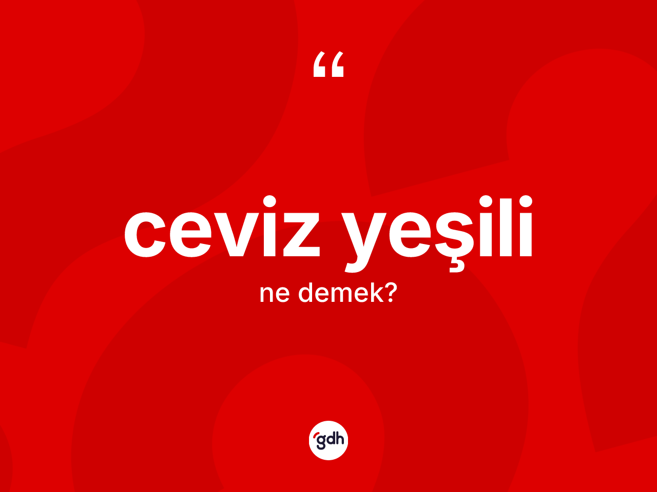 Ceviz yeşili kelimesinin tanımı nedir? Ceviz yeşili kelimesinin TDK'ya göre açıklaması nedir?