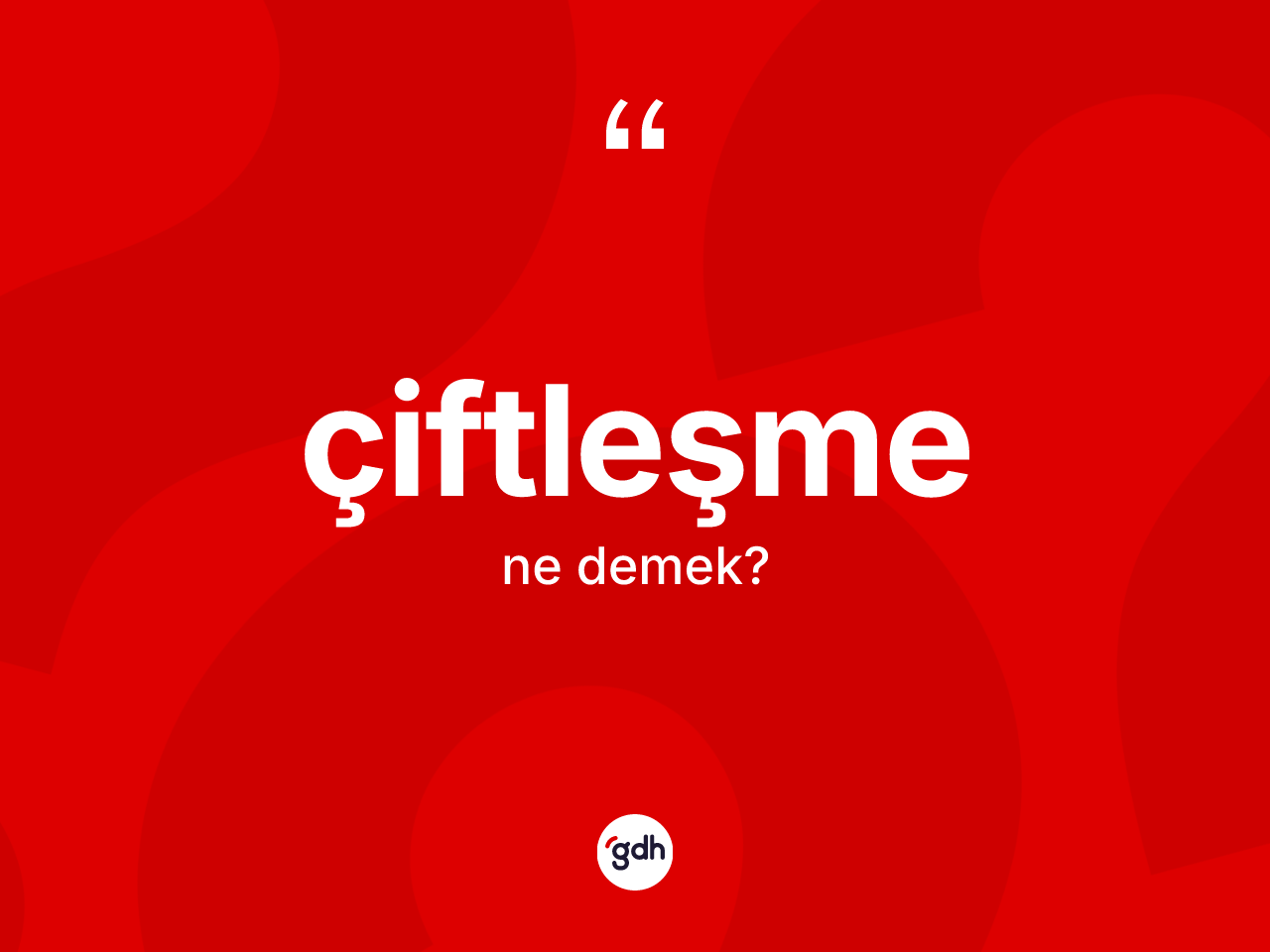 Çiftleşme kelimesinin tanımı nedir? Çiftleşme kelimesinin özellikleri nelerdir?