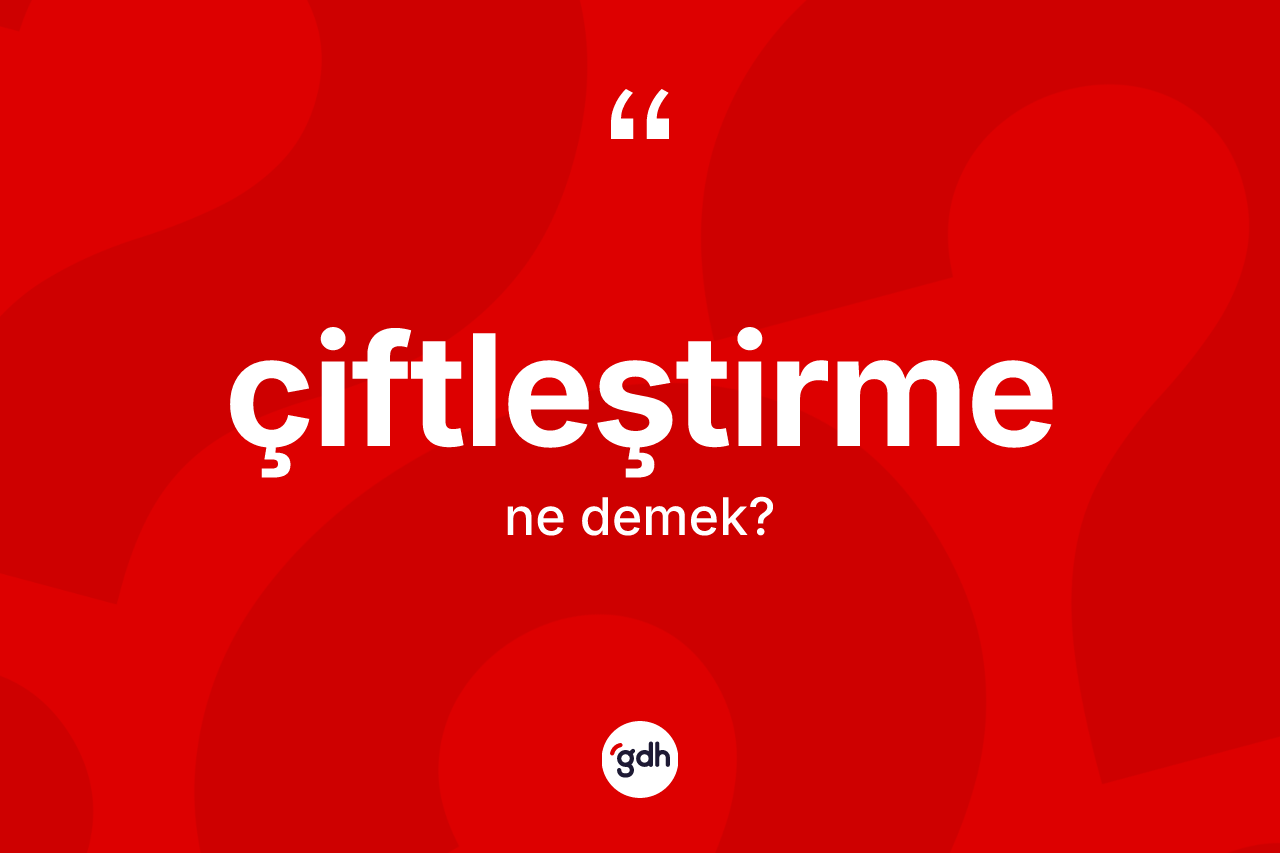 Çiftleştirme ne anlama gelir? Çiftleştirmenin halk arasındaki kullanımı nasıldır?