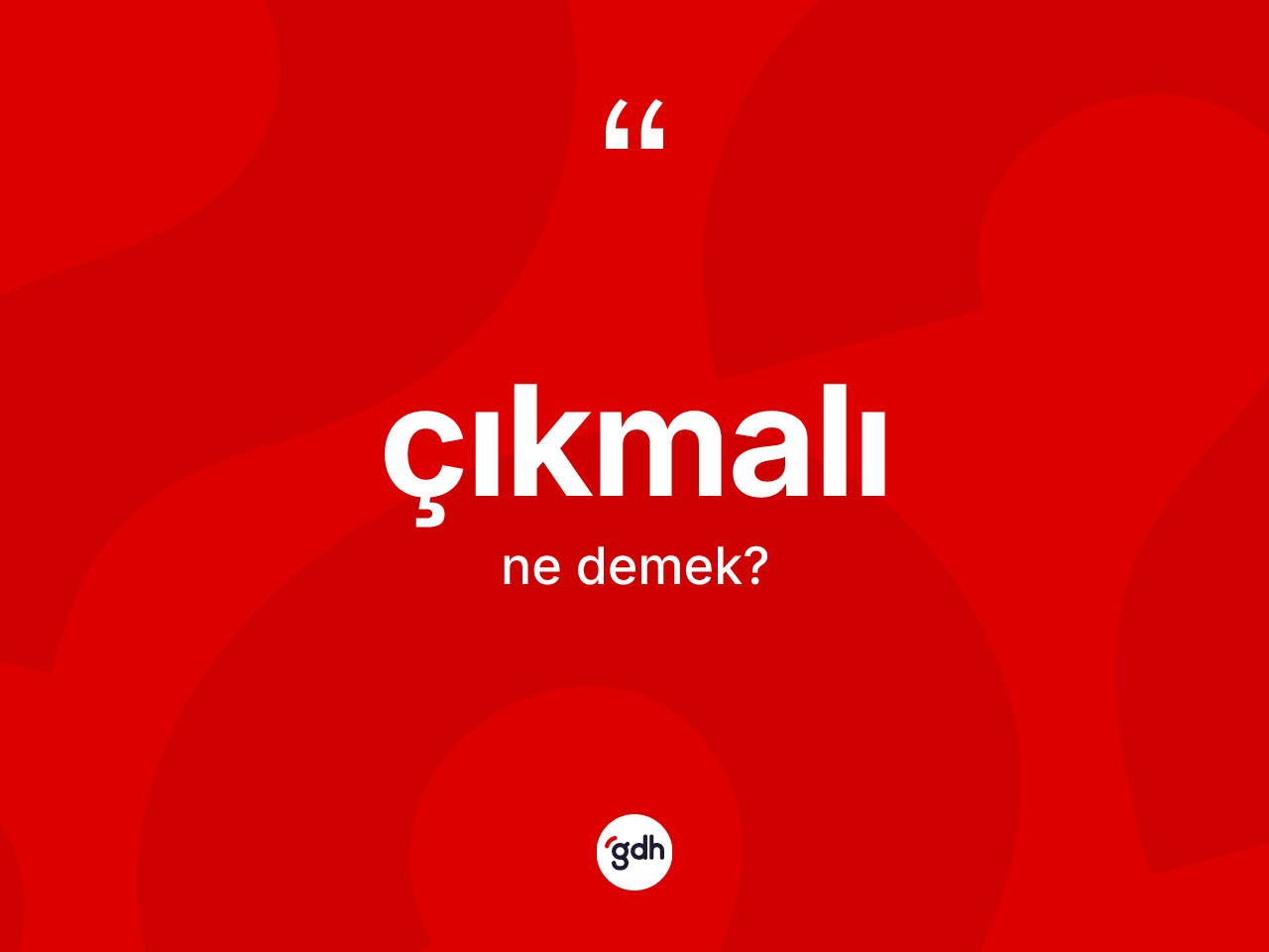 Çıkmalı kelimesi ne demek? Çıkmalı kelimesinin TDK'ya göre açıklaması nedir?