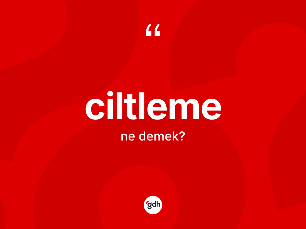 Ciltleme kelimesi nedir? Ciltleme kelimesinin TDK anlamı nedir?