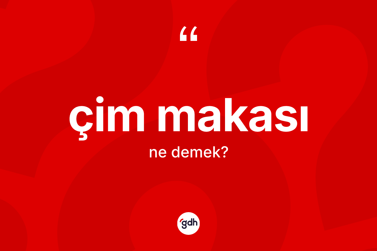 Çim makası kelimesi ne anlama gelir? Çim makası kelimesinin TDK anlamı nedir?