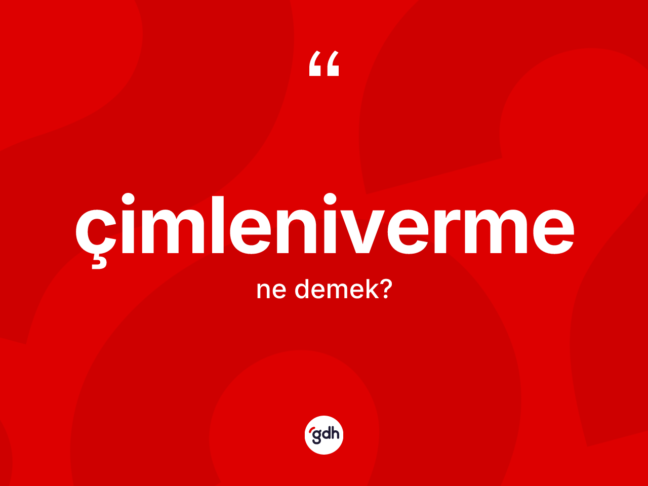 Çimleniverme kelimesinin tanımı nedir? Çimleniverme kelimesinin özellikleri nelerdir?
