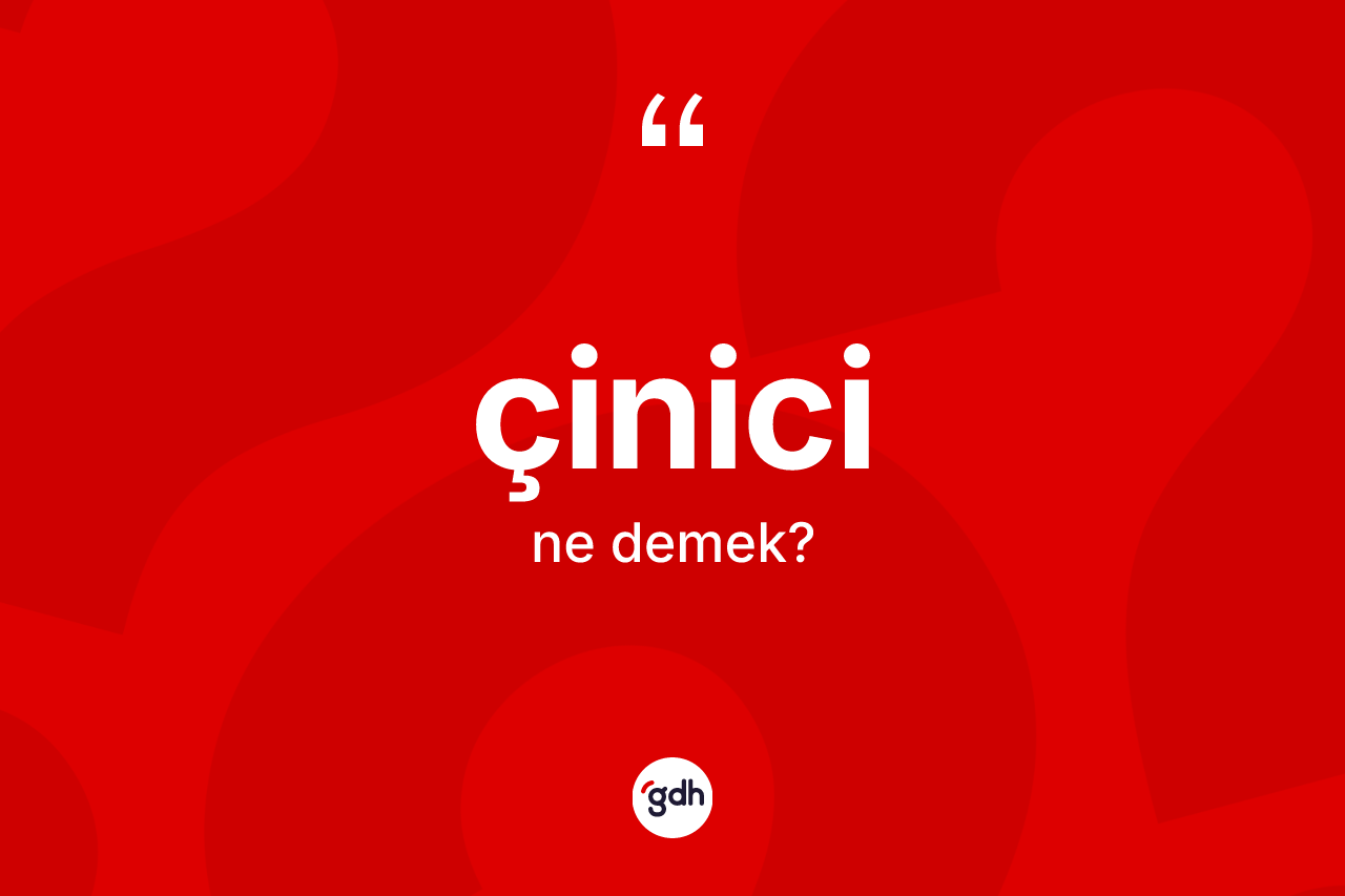 Çinici kelimesinin tanımı nedir? Çinicinin TDK'ya göre anlamı nedir?