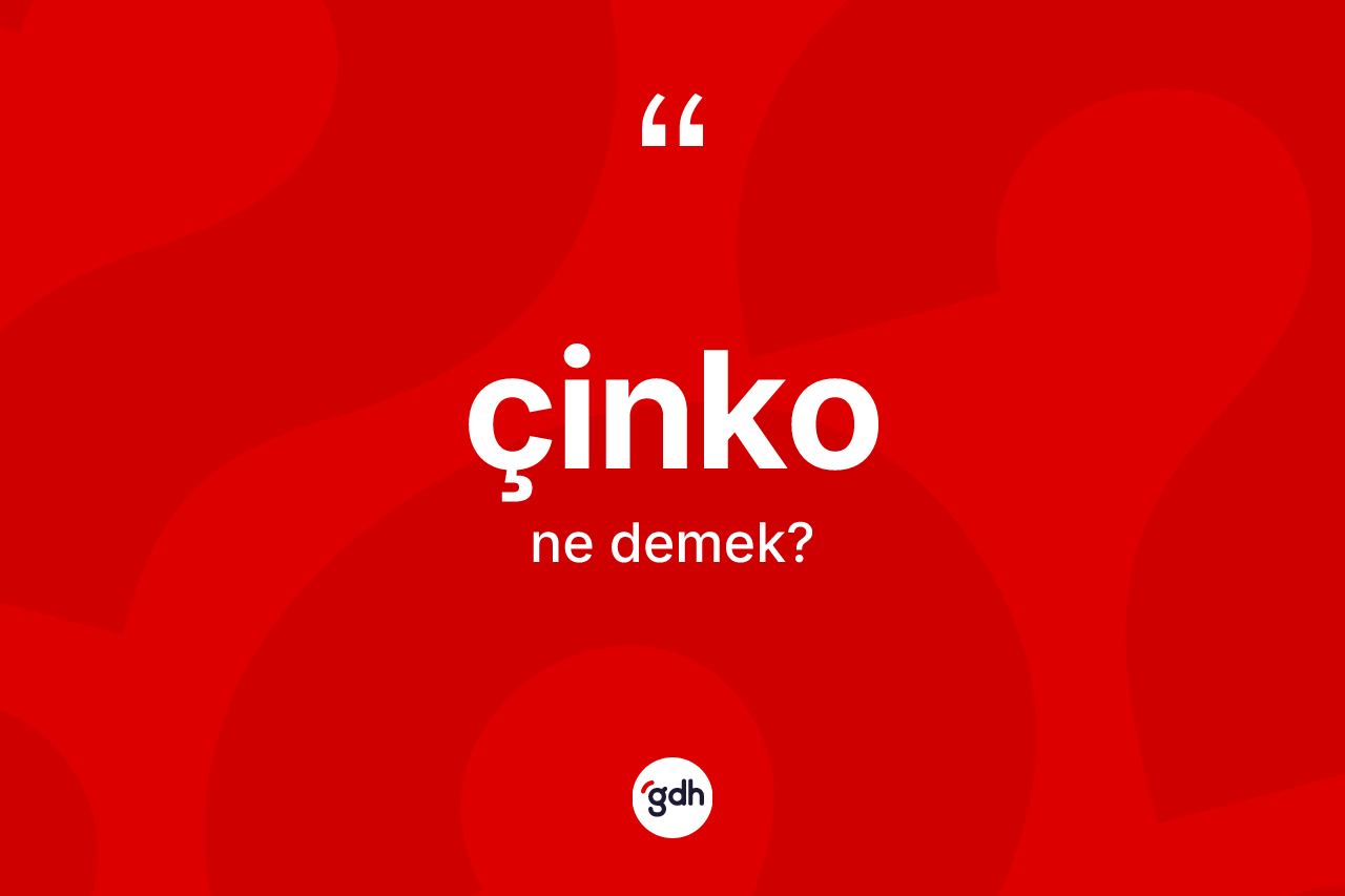 Çinko kelimesi ne anlama gelir? Çinkonun sözlükteki anlamı nedir?