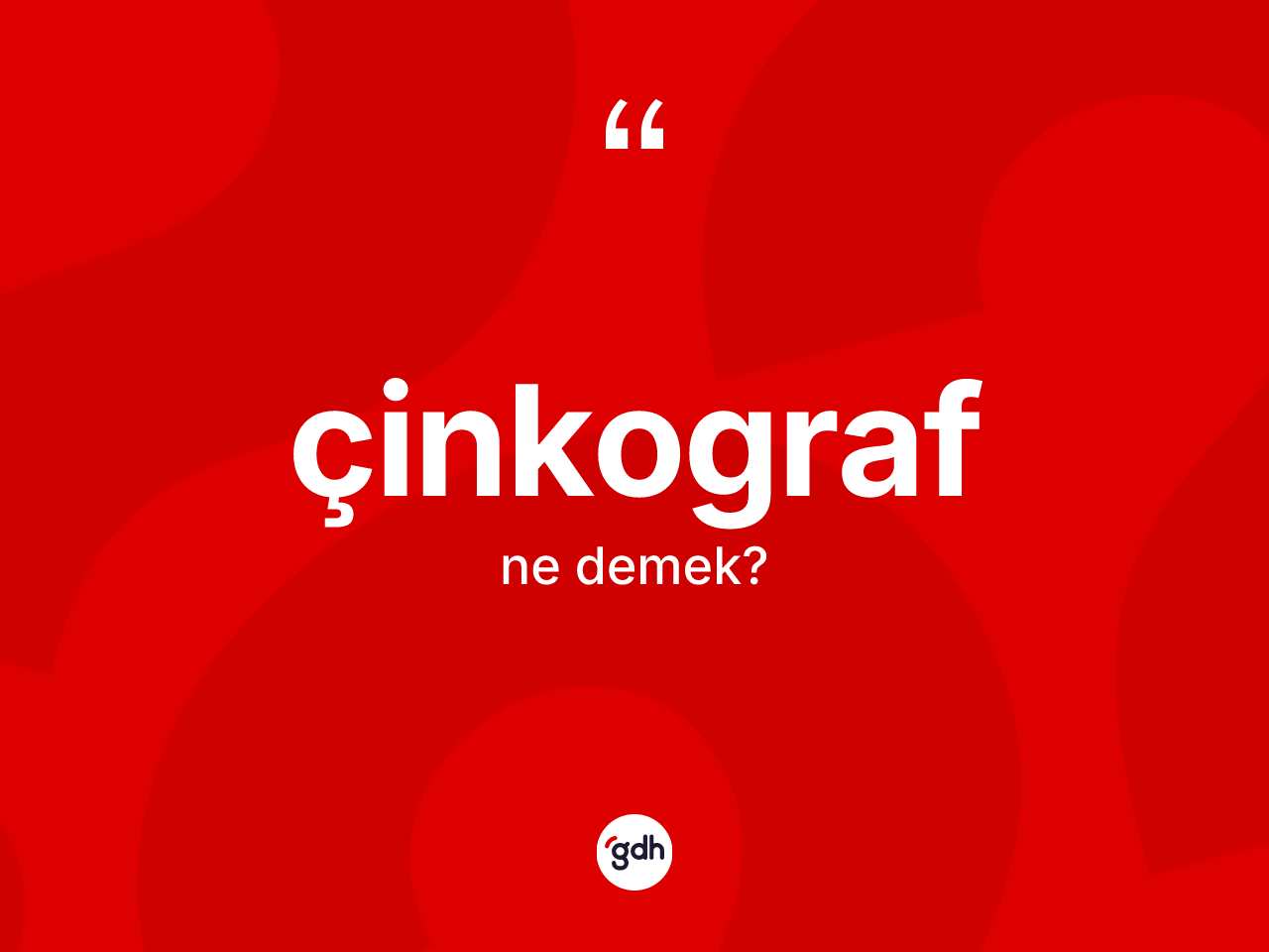 Çinkograf kelimesinin anlamı nedir? Çinkografın halk arasındaki kullanımı nasıldır?