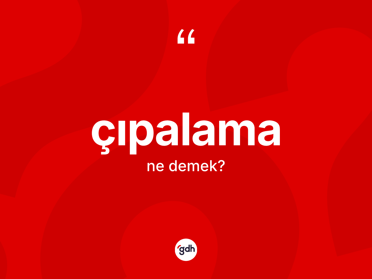 Çıpalama ne anlama gelir? Çıpalamanın kısaca tanımı nedir?