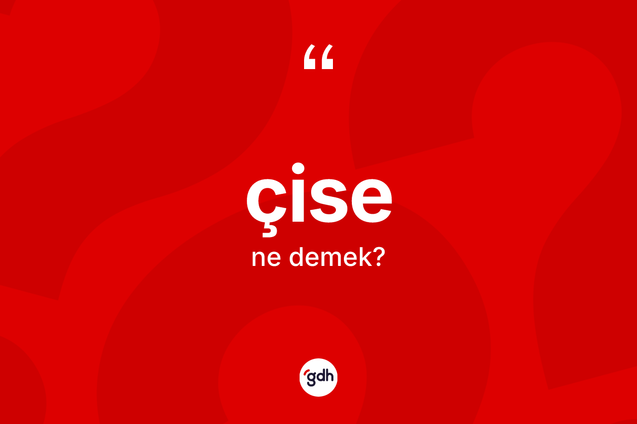 Çise kelimesi nedir? Çisenin TDK'ya göre anlamı nedir?