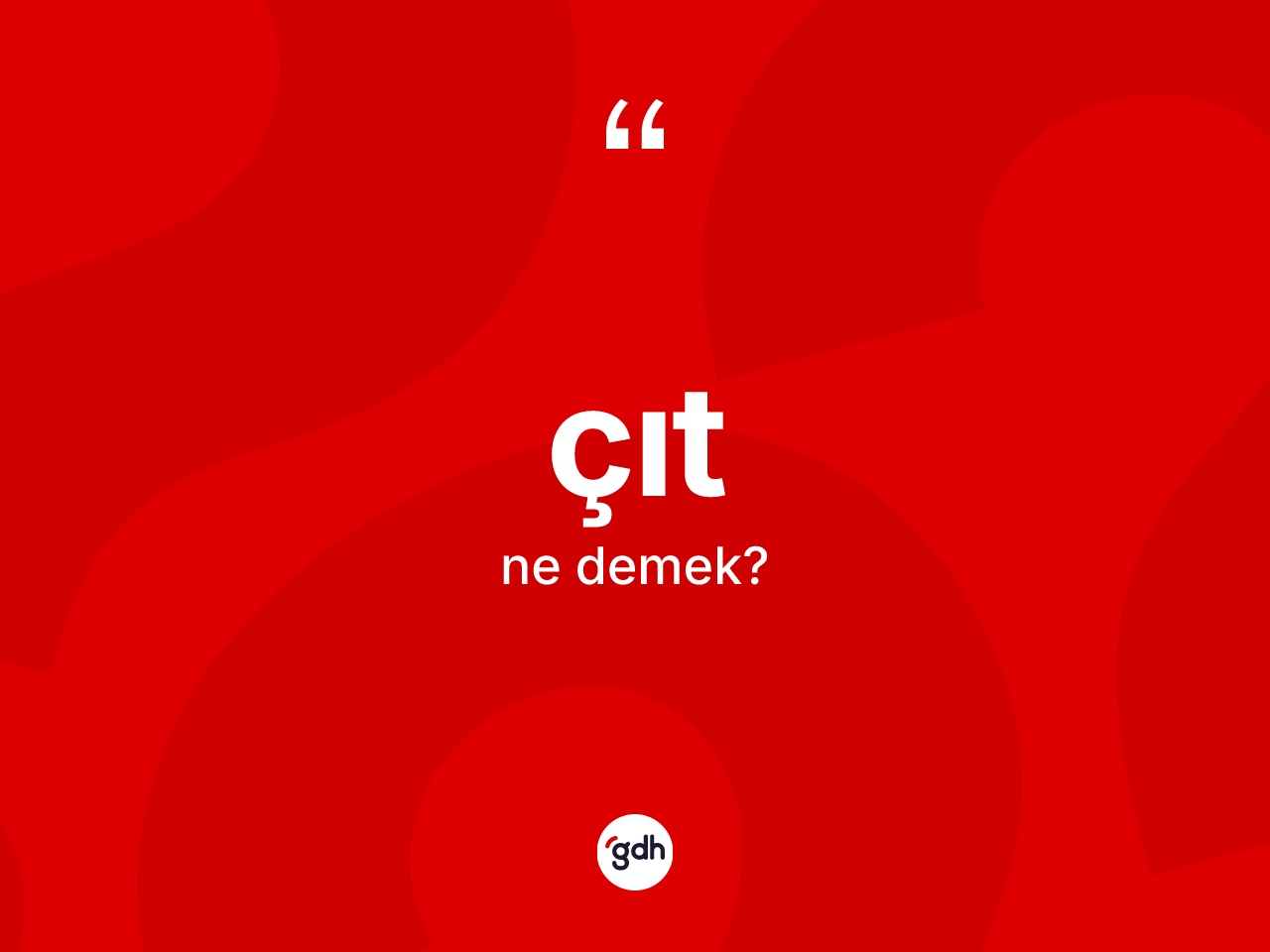 Çıt kelimesinin tanımı nedir? Çıtın halk arasındaki kullanımı nasıldır?