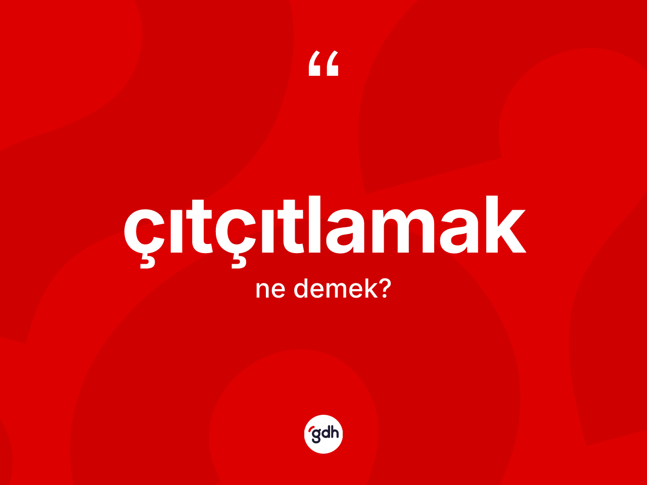 Çıtçıtlamak ne demek? Çıtçıtlamak kelimesinin TDK anlamı nedir?