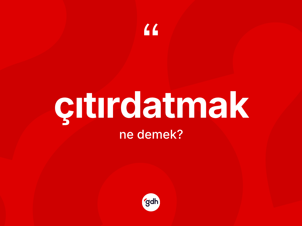 Çıtırdatmak kelimesi ne anlama gelir? Çıtırdatmağın TDK'ya göre anlamı nedir?