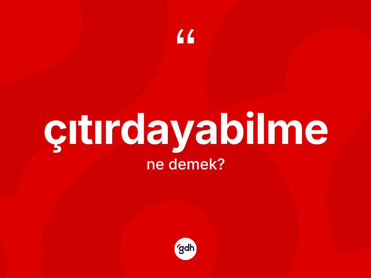 Çıtırdayabilme ne anlama gelir? Çıtırdayabilmenin TDK'ya göre anlamı nedir?