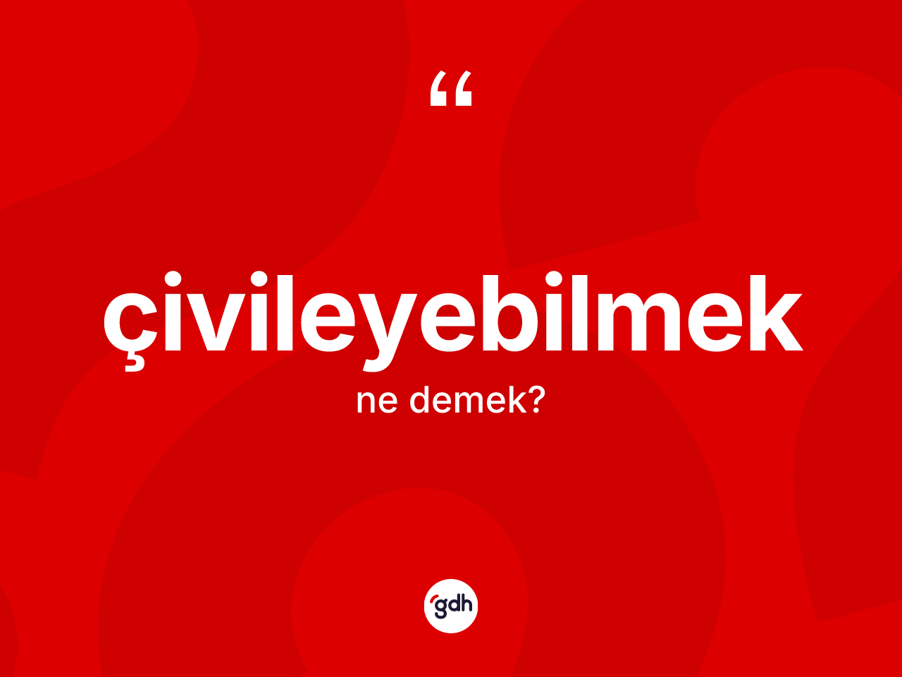 Çivileyebilmek kelimesinin sözlükteki tanımı nedir? Çivileyebilmeğin halk arasındaki kullanımı nasıldır?
