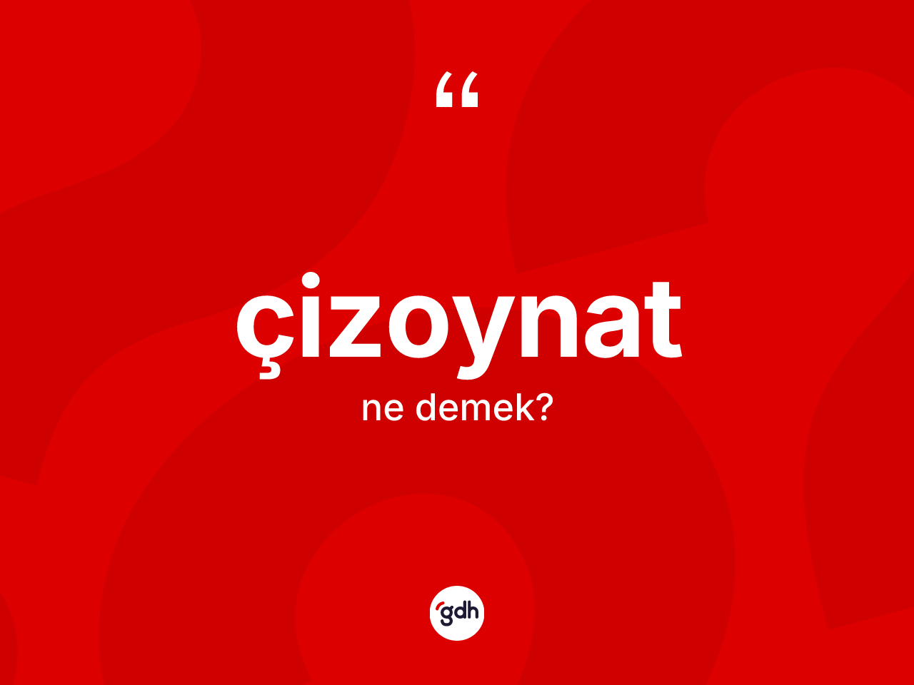 Çizoynat nedir? Çizoynat kelimesinin TDK anlamı nedir?