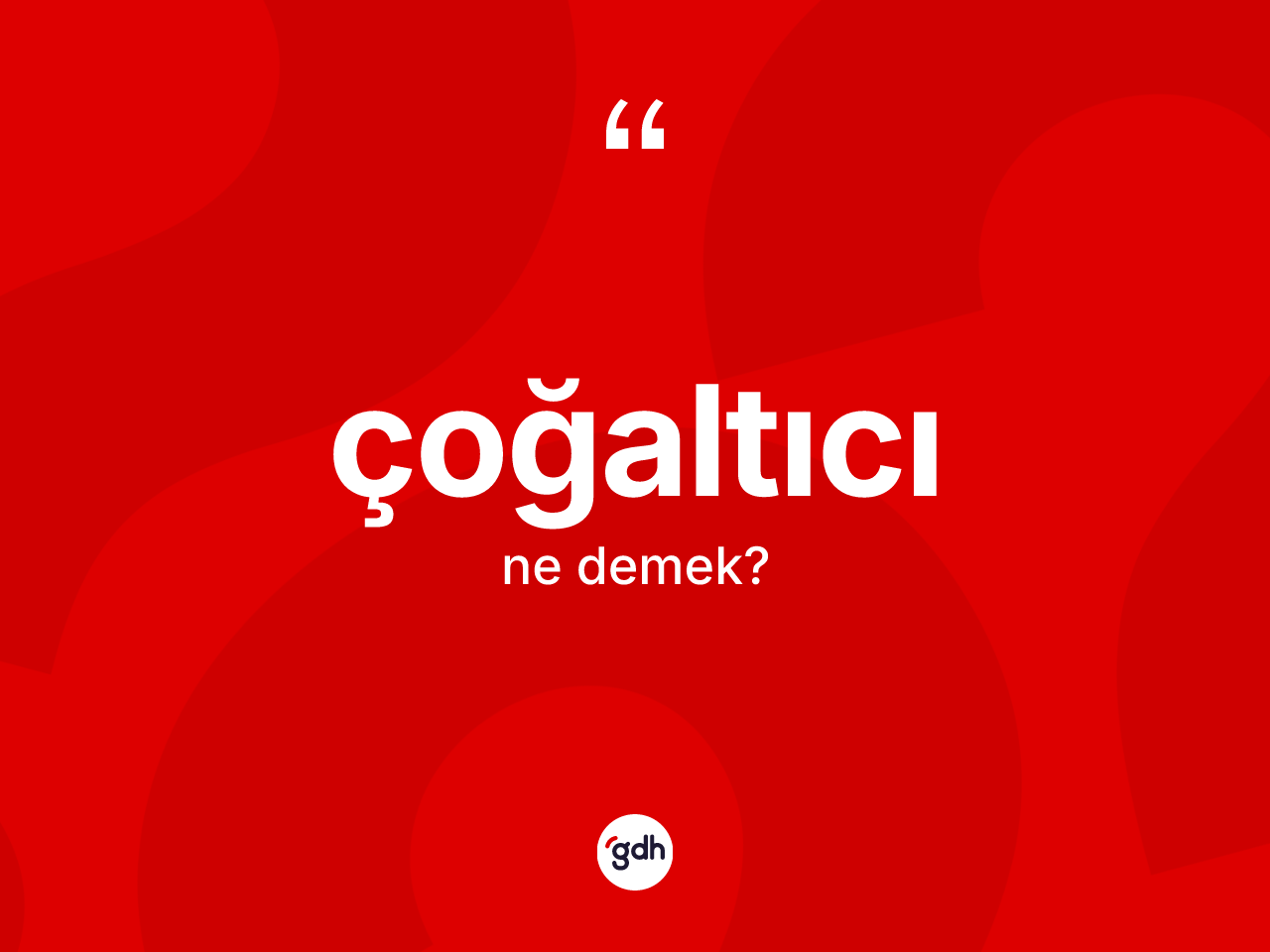 Çoğaltıcı kelimesi ne demek? Çoğaltıcının kısaca tanımı nedir?