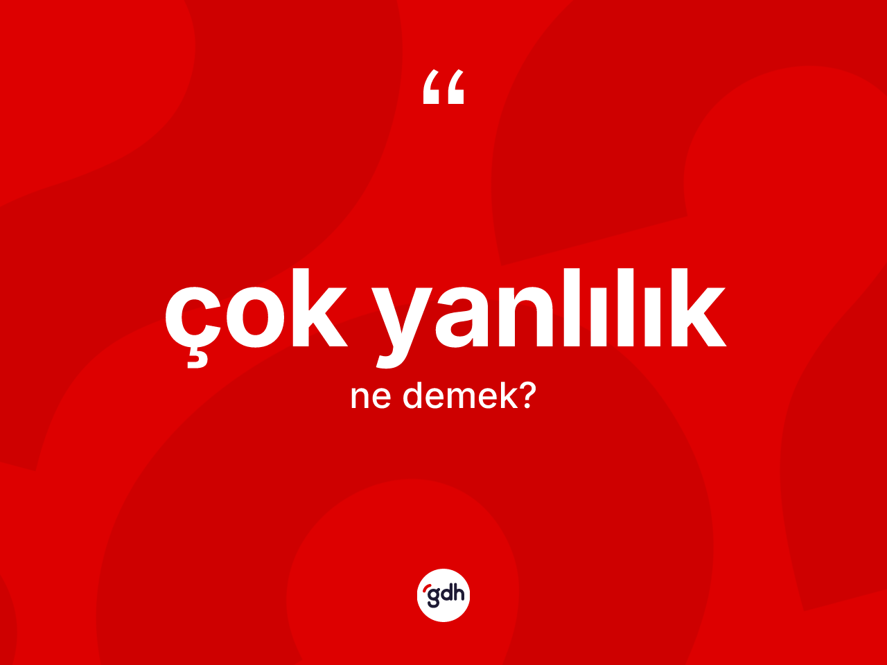 Çok yanlılık kelimesinin anlamı nedir? Çok yanlılığın halk arasındaki kullanımı nasıldır?