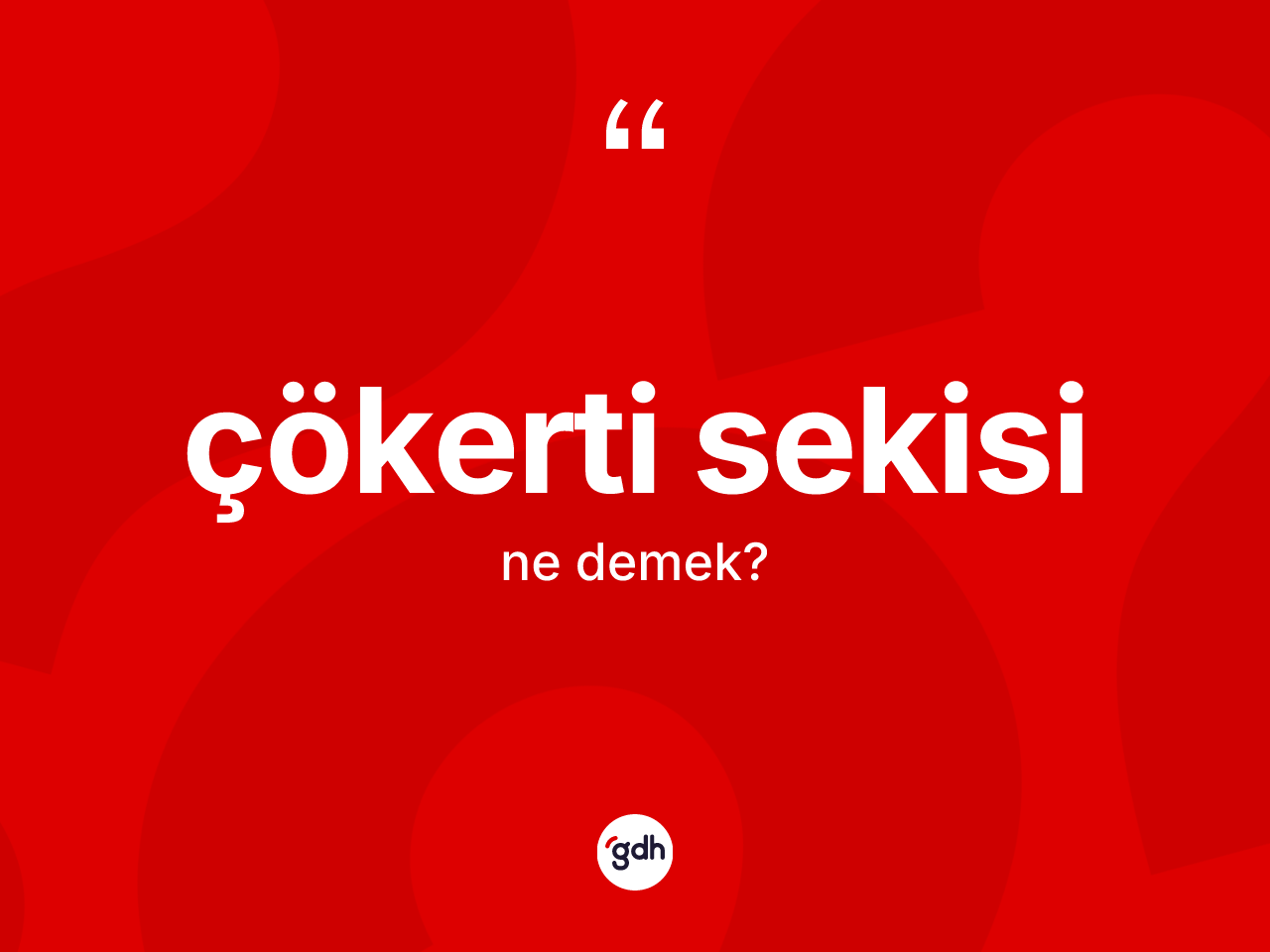 Çökerti sekisi kelimesinin anlamı nedir? Çökerti sekisi kelimesinin özellikleri nelerdir?