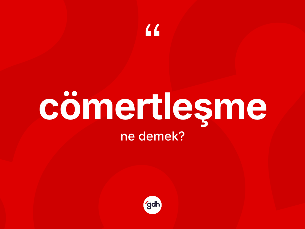 Cömertleşme kelimesinin sözlükteki tanımı nedir? Cömertleşme kelimesinin özellikleri nelerdir?