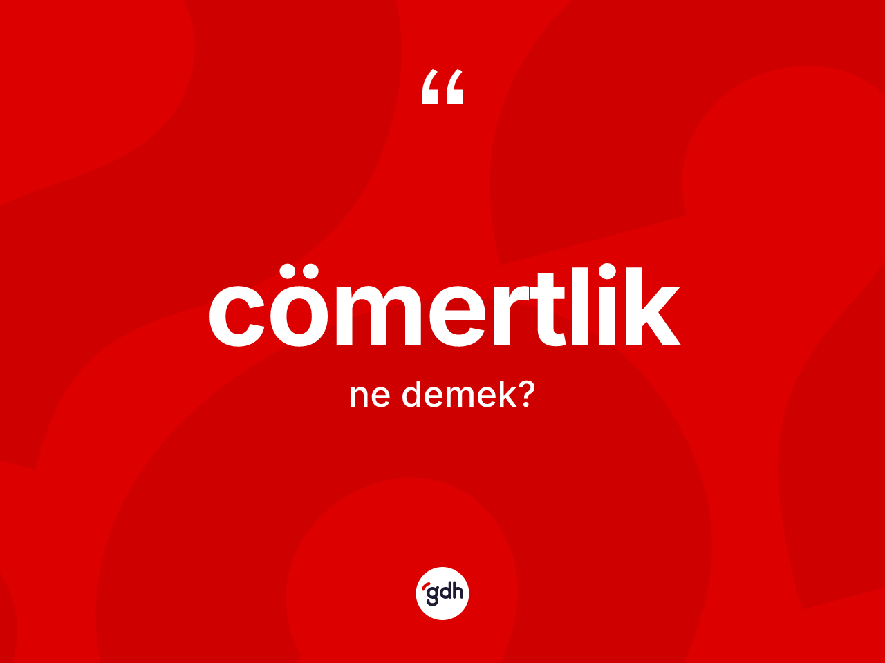 Cömertlik kelimesinin sözlükteki tanımı nedir? Cömertliğin TDK'ya göre anlamı nedir?