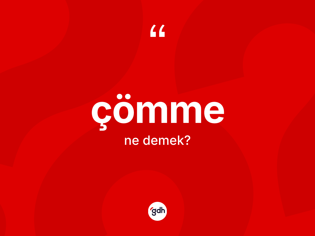 Çömme kelimesinin tanımı nedir? Çömme kelimesinin kaç farklı anlamı var?