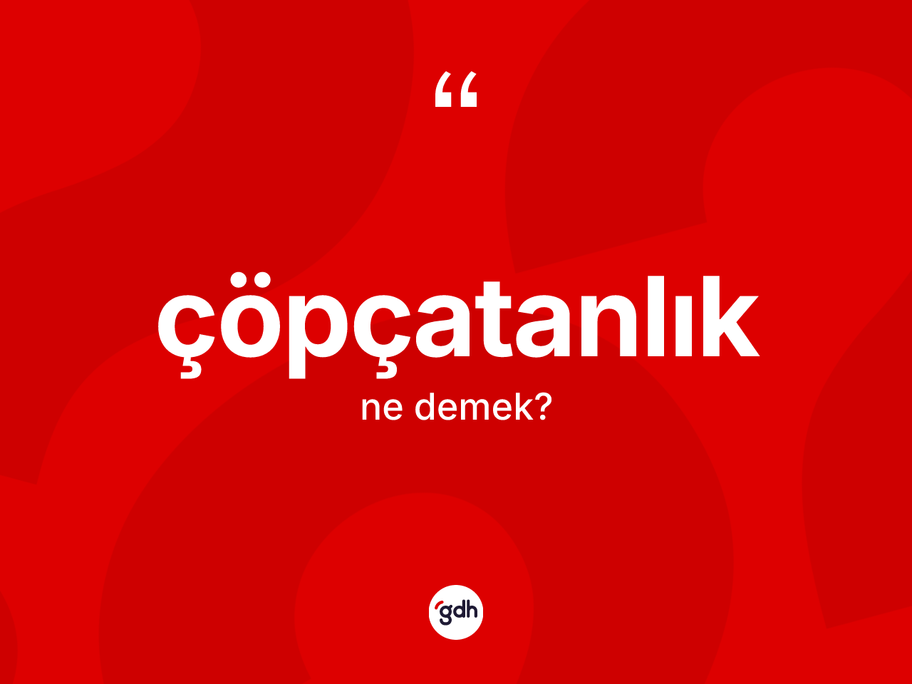 Çöpçatanlık nedir? Çöpçatanlığın TDK'ya göre anlamı nedir?