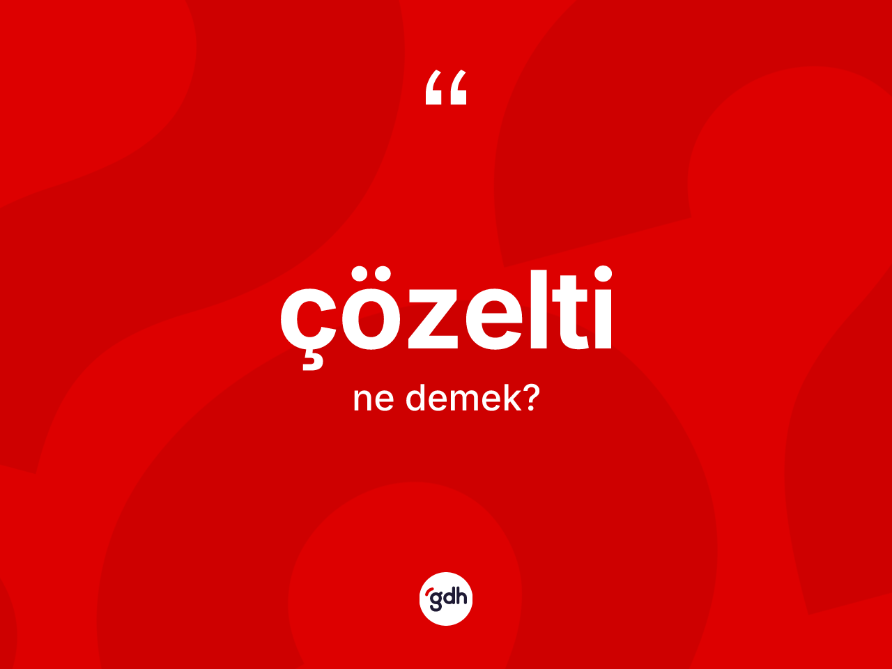 Çözelti kelimesinin sözlükteki tanımı nedir? Çözelti kelimesinin TDK anlamı nedir?