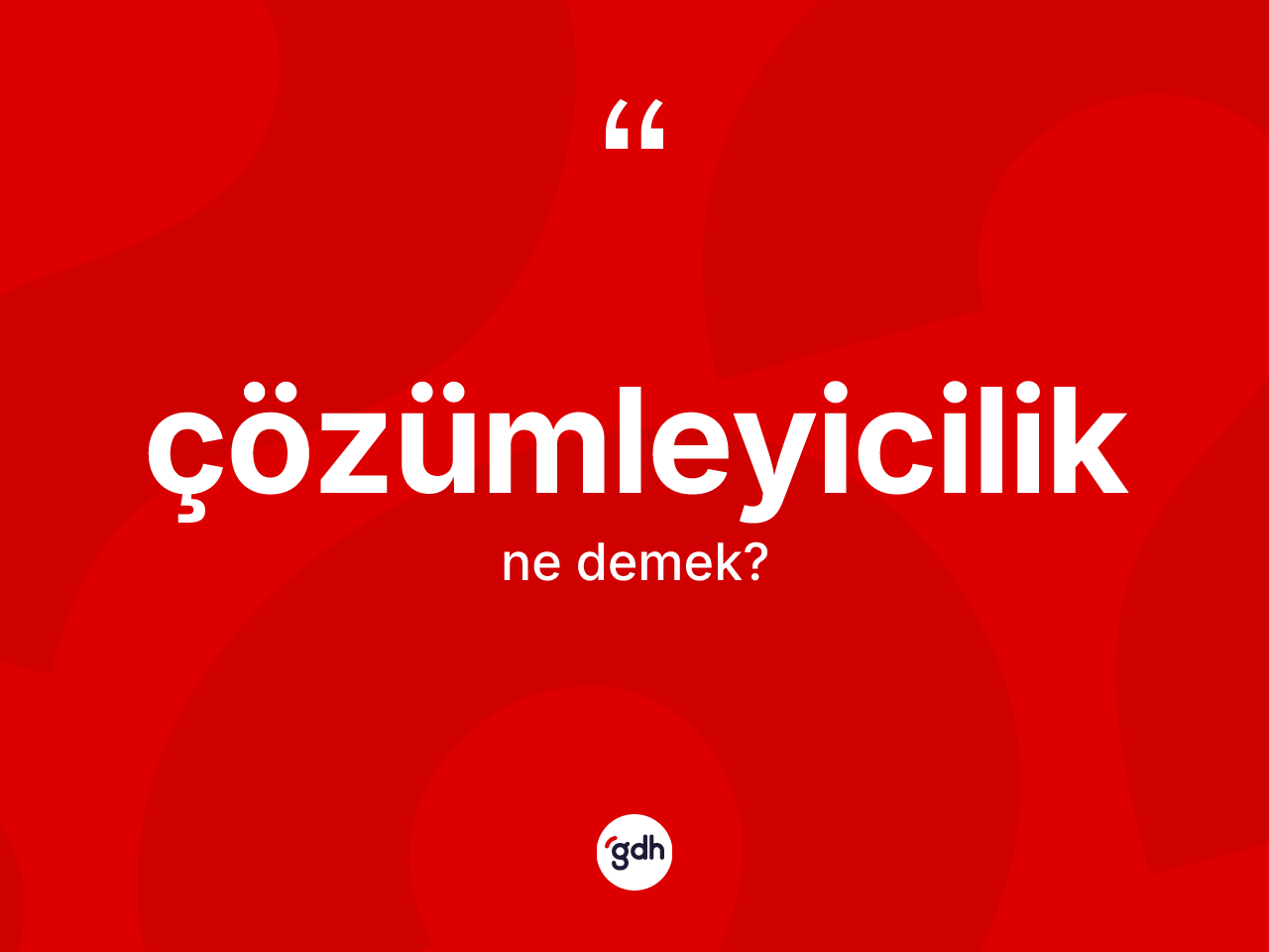 Çözümleyicilik ne demek? Çözümleyicilik kelimesinin kaç farklı anlamı var?