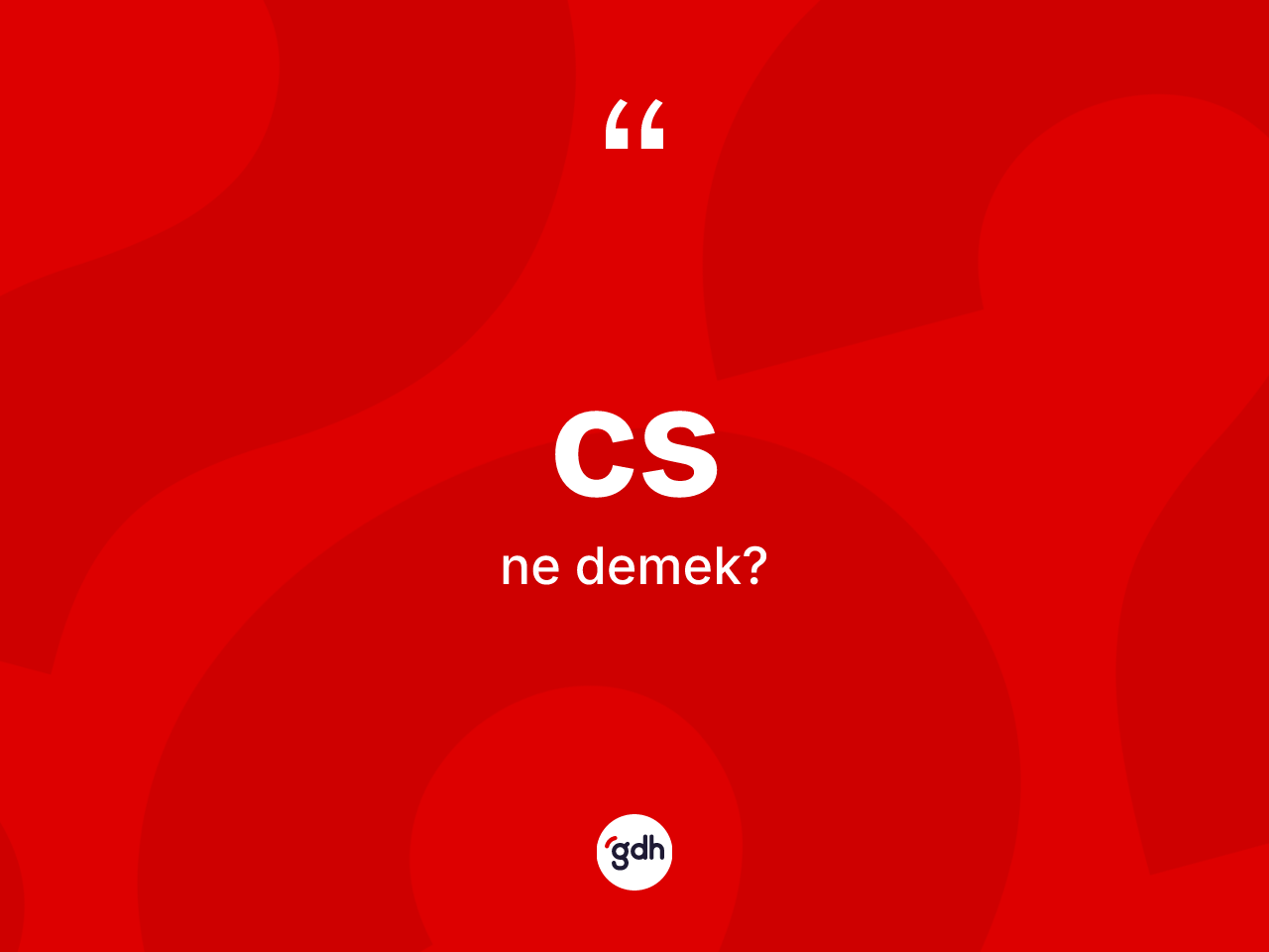 Cs kelimesinin anlamı nedir? Cs kelimesinin TDK anlamı nedir?