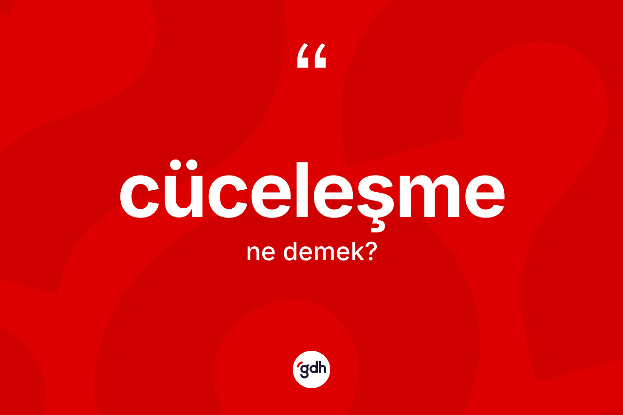 Cüceleşme ne demek? Cüceleşmenin TDK'ya göre anlamı nedir?