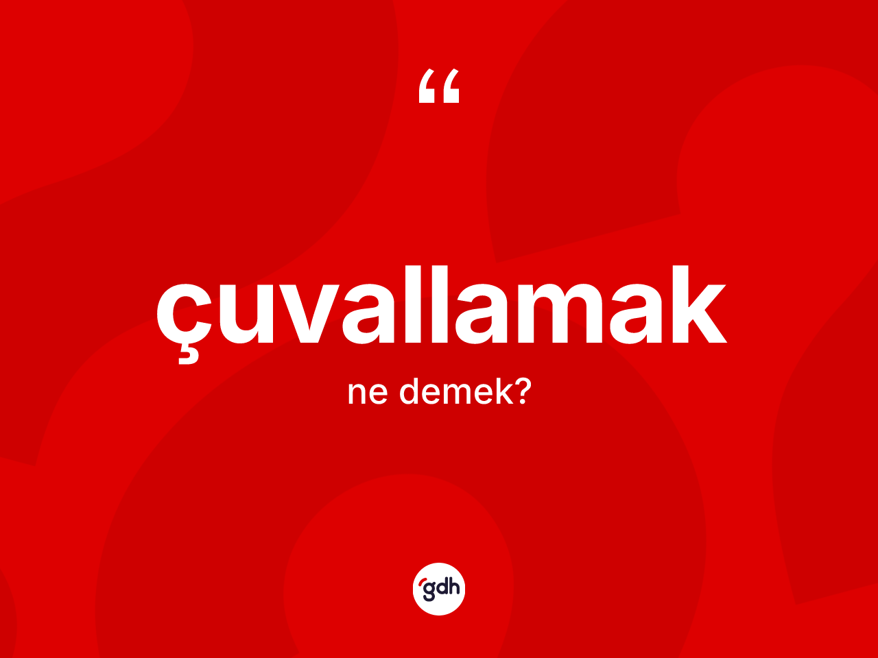 Çuvallamak kelimesi ne demek? Çuvallamağın sözlükteki anlamı nedir?
