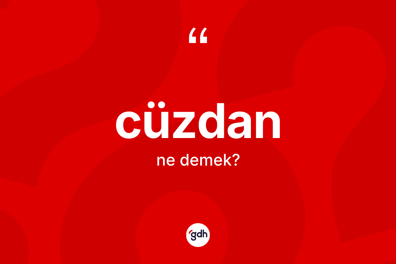 Cüzdan kelimesinin anlamı nedir?