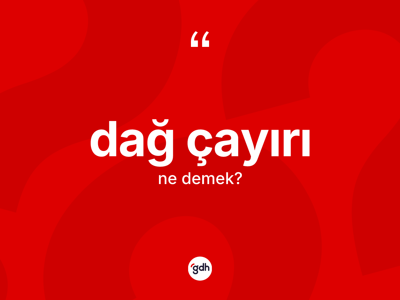 Dağ çayırı nedir? Dağ çayırı kelimesinin TDK anlamı nedir?
