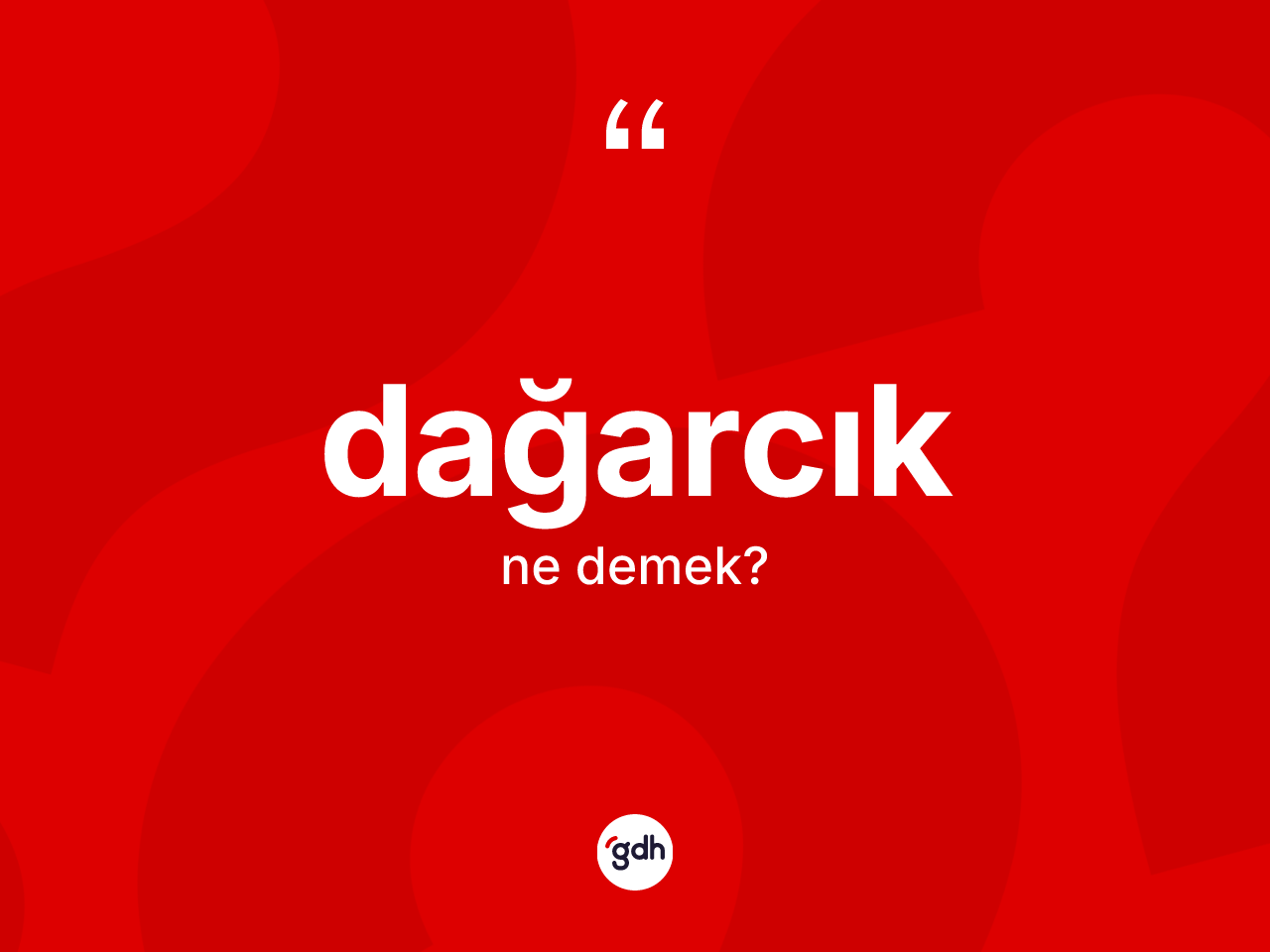 Dağarcık ne anlama gelir? Dağarcığın TDK'ya göre anlamı nedir?