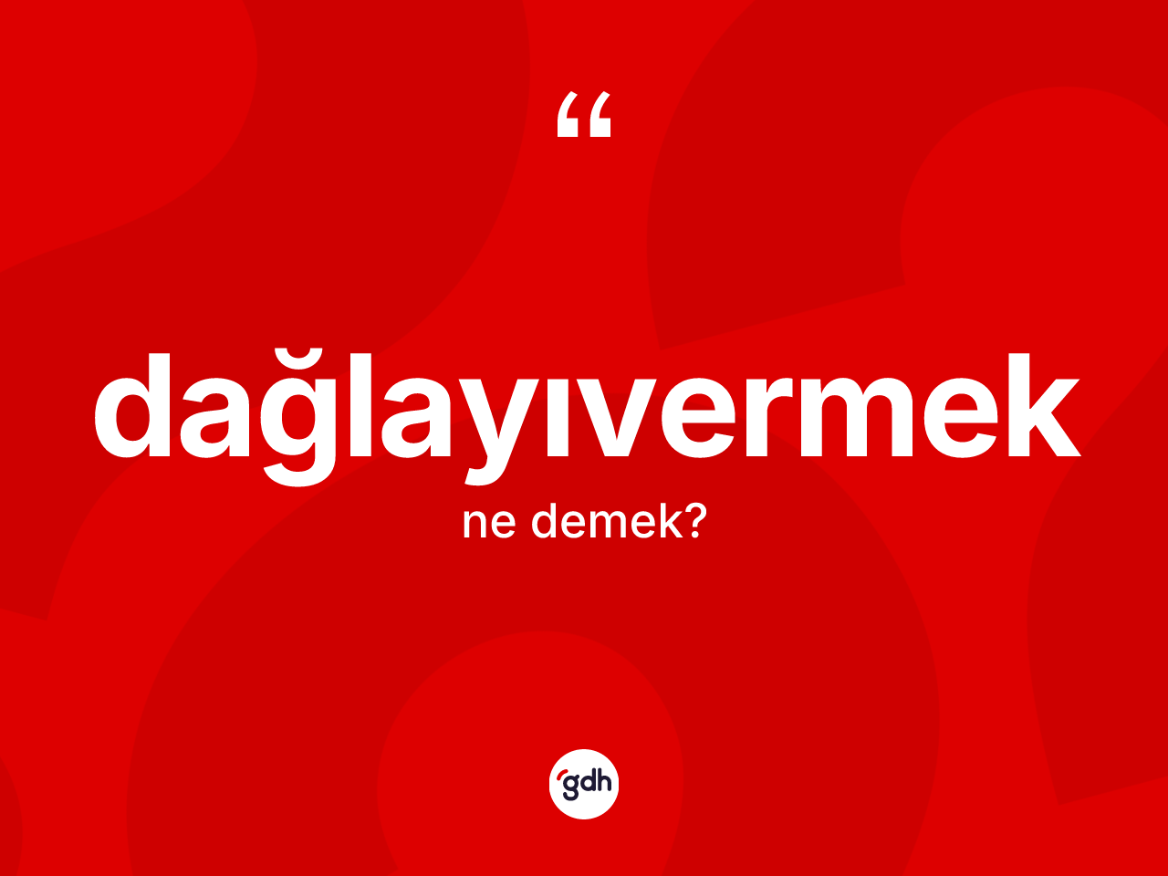Dağlayıvermek nedir? Dağlayıvermeğin halk arasındaki kullanımı nasıldır?