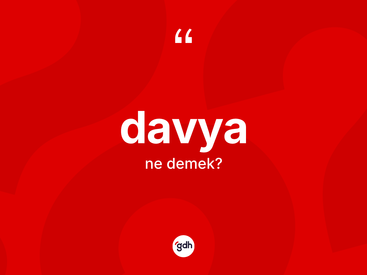 Davya kelimesinin tanımı nedir? Davyanın TDK'ya göre anlamı nedir?