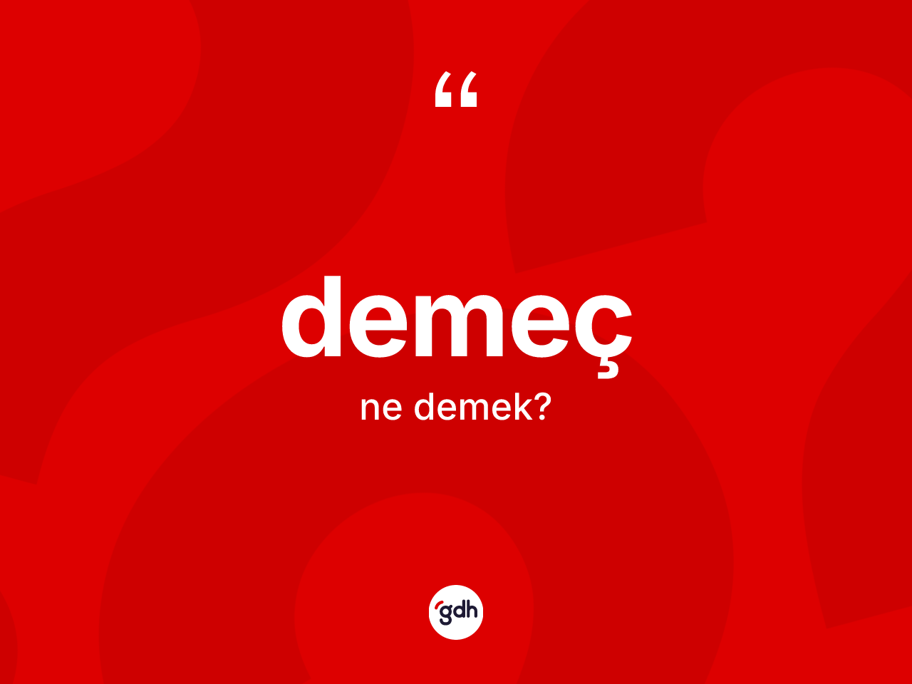 Demeç kelimesinin anlamı nedir? Demeç kelimesinin kaç farklı anlamı var?