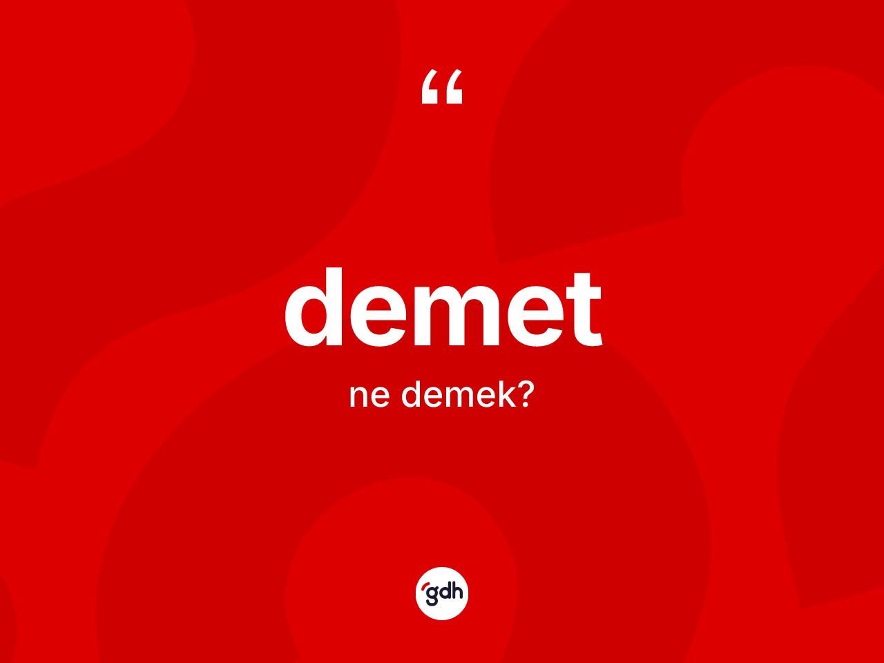 Demet kelimesi nedir? Demet kelimesinin özellikleri nelerdir?