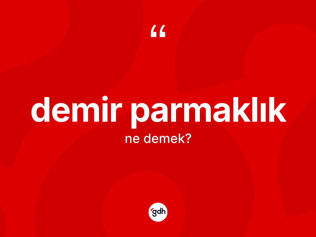 Demir parmaklık kelimesinin sözlükteki tanımı nedir? Demir parmaklık kelimesinin kaç farklı anlamı var?